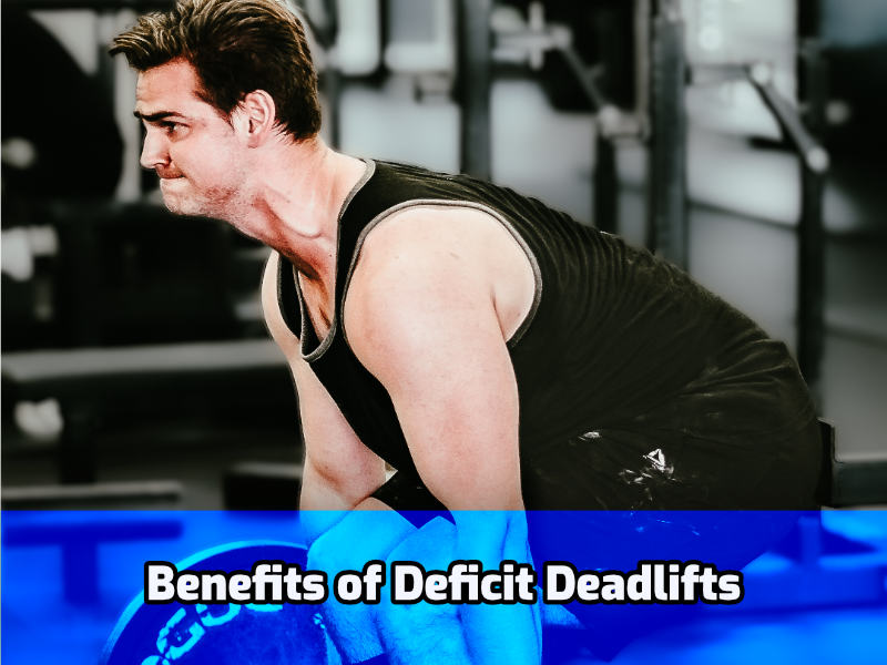 The Benefits of Deficit Deadlifts SoCal Powerlifting